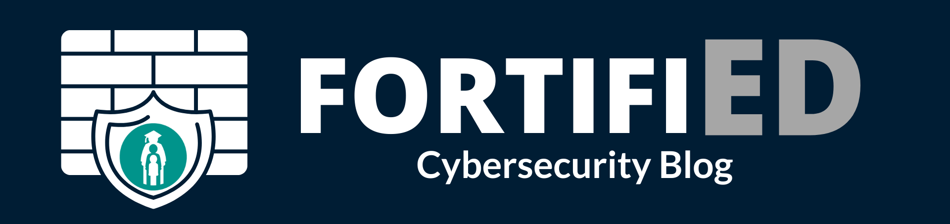 FortifiED Cybersecurity blog